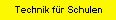 Technik für Schulen